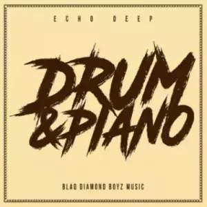 Echo Deep - Drum & Piano